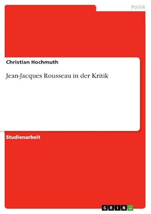 Seller image for Jean-Jacques Rousseau in der Kritik for sale by AHA-BUCH GmbH