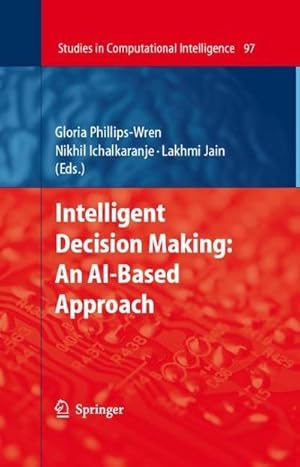 Bild des Verkufers fr Intelligent Decision Making: An AI-Based Approach zum Verkauf von AHA-BUCH GmbH