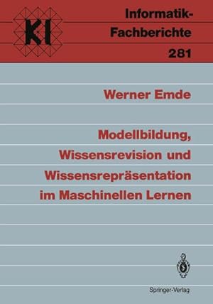 Seller image for Modellbildung, Wissensrevision und Wissensreprsentation im Maschinellen Lernen for sale by AHA-BUCH GmbH