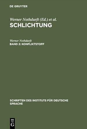 Image du vendeur pour Konfliktstoff : Gesprchsanalyse der Konfliktbearbeitung in Schlichtungsgesprchen mis en vente par AHA-BUCH GmbH