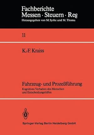 Seller image for Fahrzeug- und Prozefhrung : Kognitives Verhalten des Menschen und Entscheidungshilfen for sale by AHA-BUCH GmbH