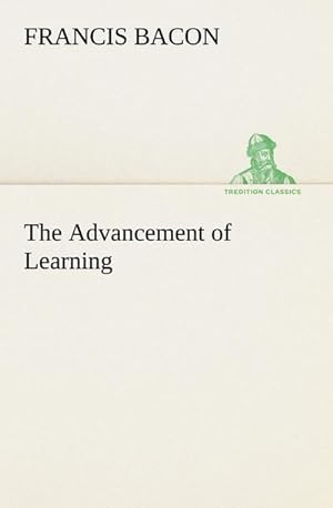Bild des Verkufers fr The Advancement of Learning zum Verkauf von AHA-BUCH GmbH