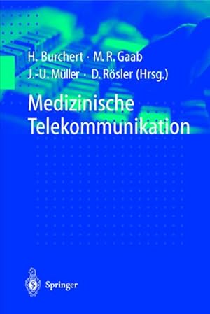 Imagen del vendedor de Medizinische Telekommunikation : Anleitung fr alle Fachrichtungen a la venta por AHA-BUCH GmbH