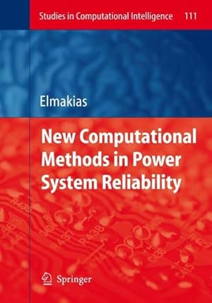 Seller image for New Computational Methods in Power System Reliability for sale by AHA-BUCH GmbH