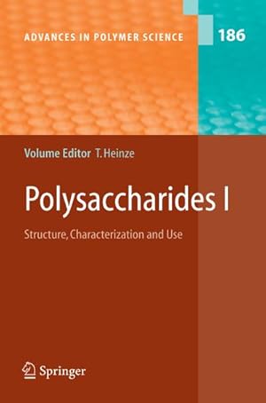 Seller image for Polysaccharides I : Structure, Characterisation and Use for sale by AHA-BUCH GmbH