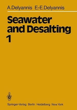 Seller image for Seawater and Desalting : Volume 1 for sale by AHA-BUCH GmbH