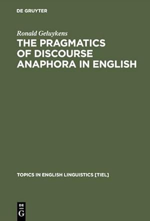 Bild des Verkufers fr The Pragmatics of Discourse Anaphora in English : Evidence from Conversational Repair zum Verkauf von AHA-BUCH GmbH