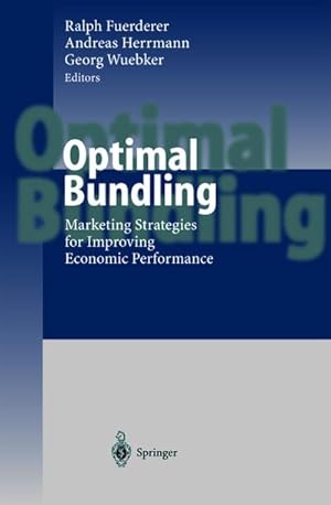 Seller image for Optimal Bundling : Marketing Strategies for Improving Economic Performance for sale by AHA-BUCH GmbH