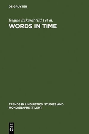 Bild des Verkufers fr Words in Time : Diachronic Semantics from Different Points of View zum Verkauf von AHA-BUCH GmbH