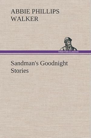 Image du vendeur pour Sandman's Goodnight Stories mis en vente par AHA-BUCH GmbH