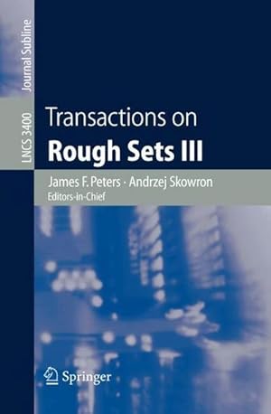 Bild des Verkufers fr Transactions on Rough Sets III zum Verkauf von AHA-BUCH GmbH