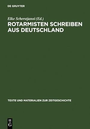 Bild des Verkufers fr Rotarmisten schreiben aus Deutschland : Briefe von der Front (1945) und historische Analysen zum Verkauf von AHA-BUCH GmbH