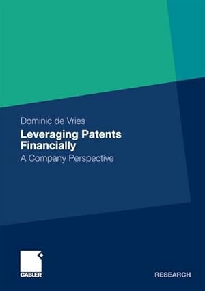 Seller image for Leveraging Patents Financially for sale by AHA-BUCH GmbH