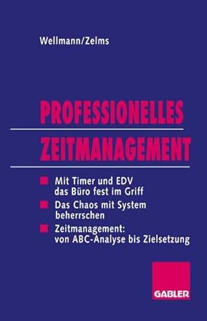 Bild des Verkufers fr Professionelles Zeitmanagement : Mit Timer und EDV das Bro jederzeit fest im Griff zum Verkauf von AHA-BUCH GmbH