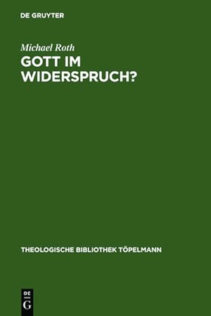 Bild des Verkufers fr Gott im Widerspruch? : Mglichkeiten und Grenzen der theologischen Apologetik zum Verkauf von AHA-BUCH GmbH