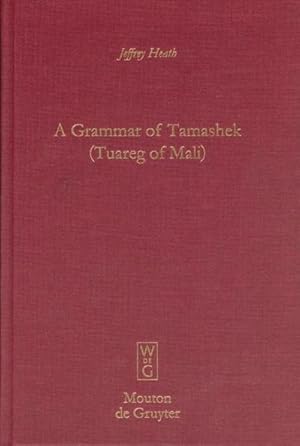 Bild des Verkufers fr A Grammar of Tamashek (Tuareg of Mali) zum Verkauf von AHA-BUCH GmbH