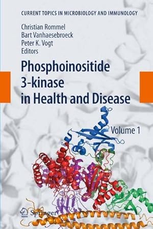 Seller image for Phosphoinositide 3-kinase in Health and Disease : Volume 1 for sale by AHA-BUCH GmbH