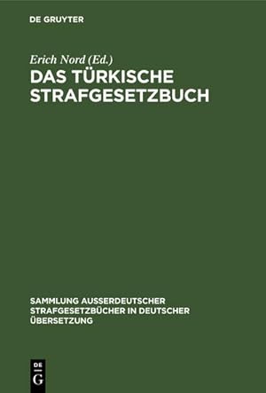 Bild des Verkufers fr Das trkische Strafgesetzbuch : Vom 28. Zilhidje 1274 (9. August 1858) mit Novelle vom 6. Djemazi-l-achyr 1329 (4. April 1911) und den wichtigsten trkischen Strafnebengesetzen zum Verkauf von AHA-BUCH GmbH