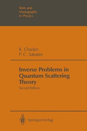 Bild des Verkufers fr Inverse Problems in Quantum Scattering Theory zum Verkauf von AHA-BUCH GmbH