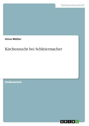 Bild des Verkufers fr Kirchenzucht bei Schleiermacher zum Verkauf von AHA-BUCH GmbH