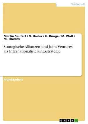 Image du vendeur pour Strategische Allianzen und Joint Ventures als Internationalisierungsstrategie mis en vente par AHA-BUCH GmbH
