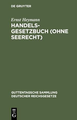 Bild des Verkufers fr Handelsgesetzbuch (ohne Seerecht) zum Verkauf von AHA-BUCH GmbH