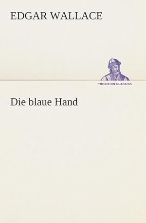 Bild des Verkufers fr Die blaue Hand zum Verkauf von AHA-BUCH GmbH