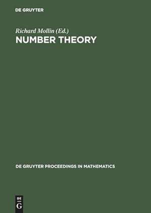 Bild des Verkufers fr Number Theory : Proceedings of the First Conference of the Canadian Number Theory Association held at the Banff Center, Banff, Alberta, April 1727, 1988 zum Verkauf von AHA-BUCH GmbH