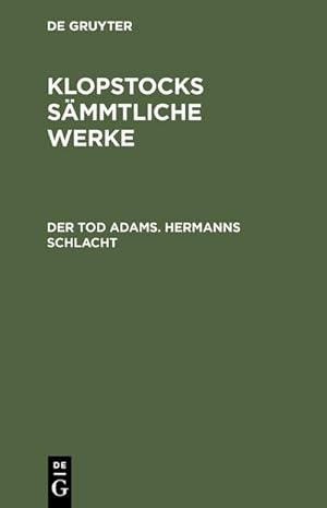 Bild des Verkufers fr Der Tod Adams. Hermanns Schlacht zum Verkauf von AHA-BUCH GmbH