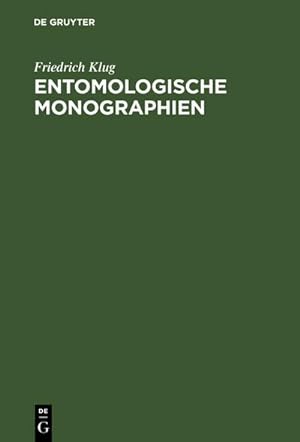 Bild des Verkufers fr Entomologische Monographien : Mit 10 illuminirten Kupfertafeln zum Verkauf von AHA-BUCH GmbH