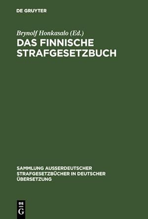 Imagen del vendedor de Das Finnische Strafgesetzbuch : Vom 19. Dezember 1889 a la venta por AHA-BUCH GmbH