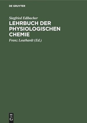 Bild des Verkufers fr Lehrbuch der physiologischen Chemie zum Verkauf von AHA-BUCH GmbH