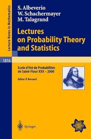 Bild des Verkufers fr Lectures on Probability Theory and Statistics : Ecole d'Et de Probabilits de Saint-Flour XXX - 2000 zum Verkauf von AHA-BUCH GmbH