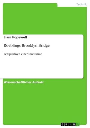 Seller image for Roeblings Brooklyn Bridge : Perspektiven einer Innovation for sale by AHA-BUCH GmbH