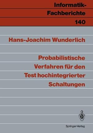 Bild des Verkufers fr Probabilistische Verfahren fr den Test hochintegrierter Schaltungen zum Verkauf von AHA-BUCH GmbH