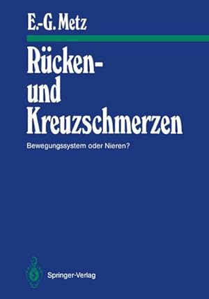 Bild des Verkufers fr Rcken- und Kreuzschmerzen : Bewegungssystem oder Nieren? zum Verkauf von AHA-BUCH GmbH