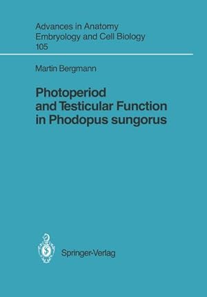 Bild des Verkufers fr Photoperiod and Testicular Function in Phodopus sungorus zum Verkauf von AHA-BUCH GmbH