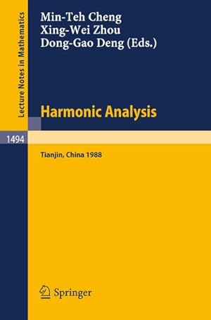 Imagen del vendedor de Harmonic Analysis : Proceedings of the special program at the Nankai Institute of Mathematics, Tianjin, PR China, March-July, 1988 a la venta por AHA-BUCH GmbH