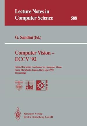 Immagine del venditore per Computer Vision  ECCV 92 : Second European Conference on Computer Vision Santa Margherita Ligure, Italy, May 1922, 1992 Proceedings venduto da AHA-BUCH GmbH