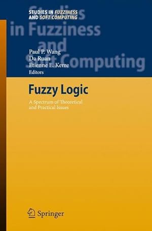 Immagine del venditore per Fuzzy Logic : A Spectrum of Theoretical & Practical Issues venduto da AHA-BUCH GmbH