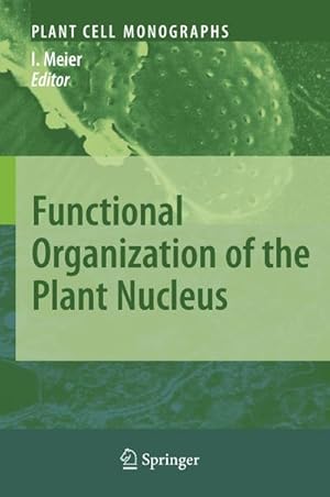 Seller image for Functional Organization of the Plant Nucleus for sale by AHA-BUCH GmbH