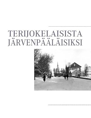 Seller image for Terijokelaisista jrvenplisiksi for sale by AHA-BUCH GmbH