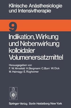 Bild des Verkufers fr Indikation, Wirkung und Nebenwirkung kolloidaler Volumenersatzmittel : Symposion April 1975 zum Verkauf von AHA-BUCH GmbH