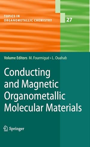 Imagen del vendedor de Conducting and Magnetic Organometallic Molecular Materials a la venta por AHA-BUCH GmbH