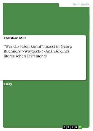 Seller image for Wer das lesen knnt": Inzest in Georg Bchners >Woyzeck< - Analyse eines literarischen Testaments for sale by AHA-BUCH GmbH