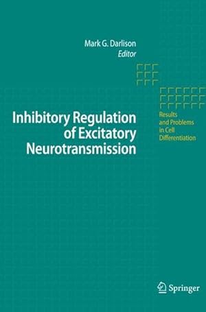 Seller image for Inhibitory Regulation of Excitatory Neurotransmission for sale by AHA-BUCH GmbH