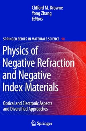 Seller image for Physics of Negative Refraction and Negative Index Materials : Optical and Electronic Aspects and Diversified Approaches for sale by AHA-BUCH GmbH