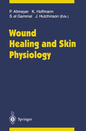 Seller image for Wound Healing and Skin Physiology for sale by AHA-BUCH GmbH