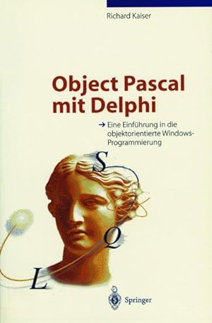 Bild des Verkufers fr Object Pascal mit Delphi : Eine Einfhrung in die objektorientierte Windows-Programmierung zum Verkauf von AHA-BUCH GmbH