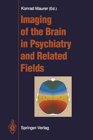 Bild des Verkufers fr Imaging of the Brain in Psychiatry and Related Fields zum Verkauf von AHA-BUCH GmbH